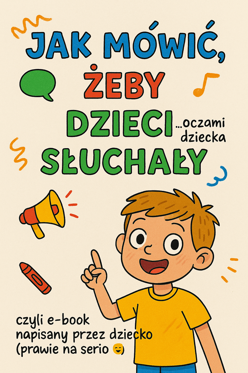 Jak mówić, żeby dzieci słuchały?